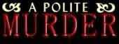 Polite Murder